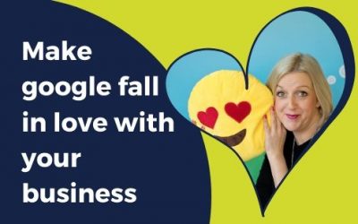 3 STEPS to make Google fall in love with your business